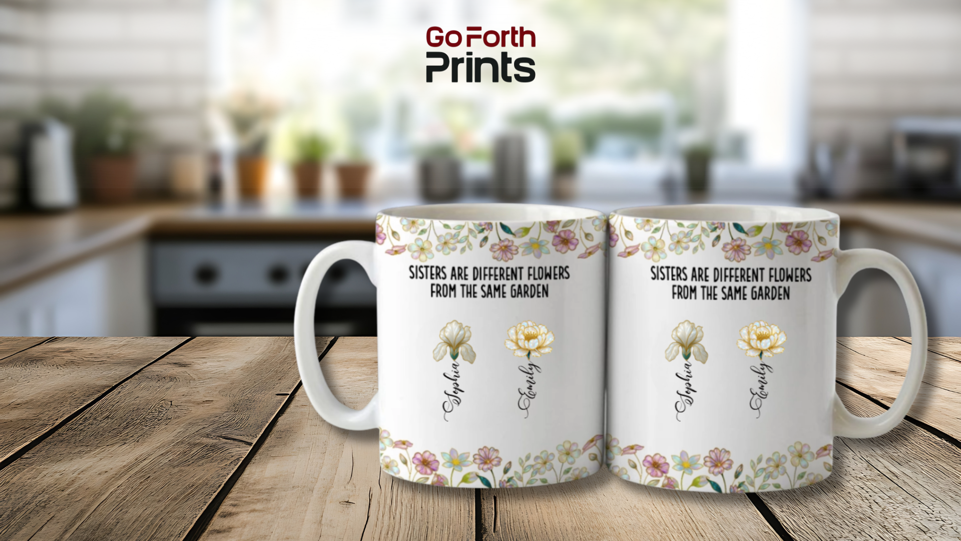 Sisters Are Different Flowers From The Same Garden Birth Flower