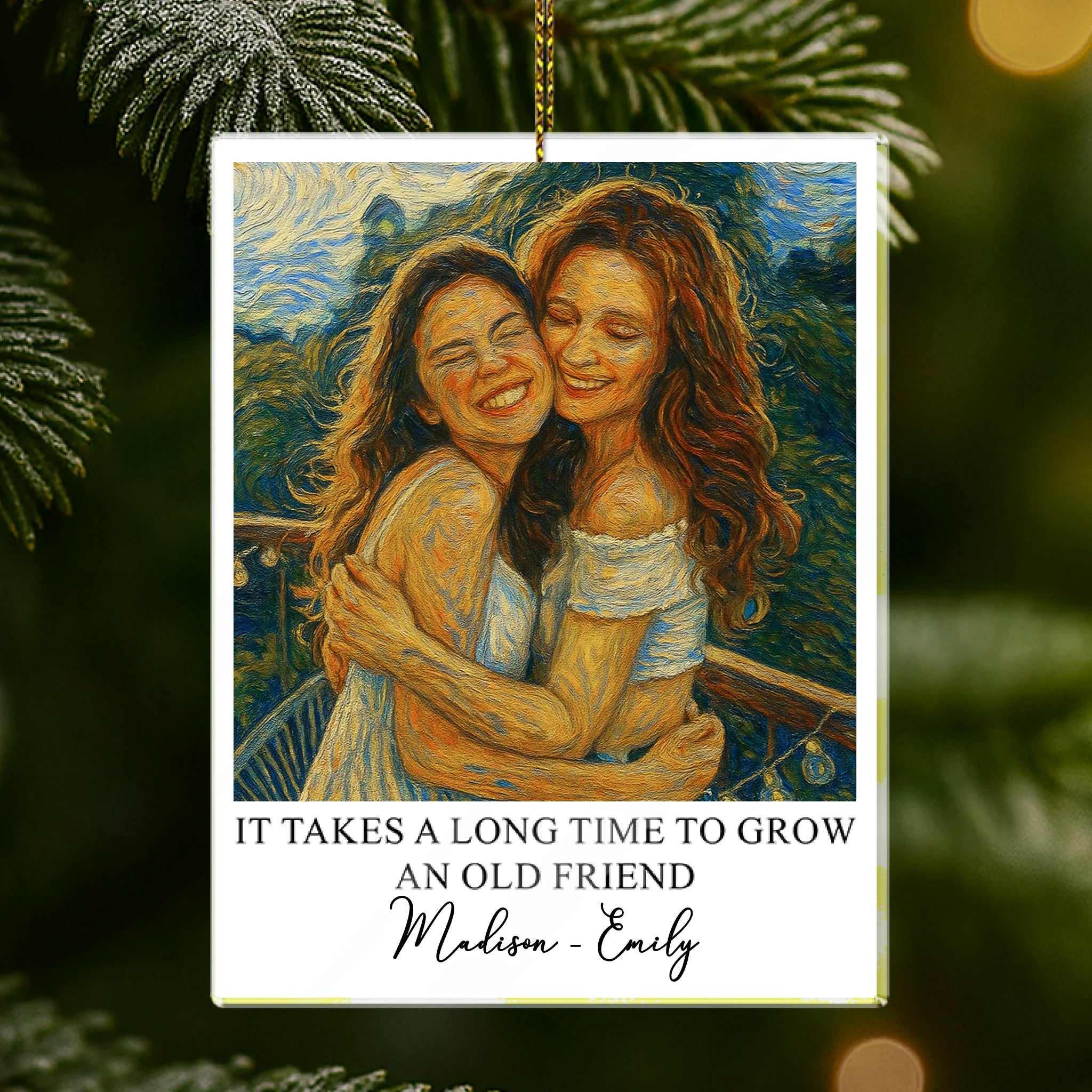 It Takes A Long Time To Grow An Old Friend, Custom Photo Van Gogh Style - Personalized Acrylic Ornament