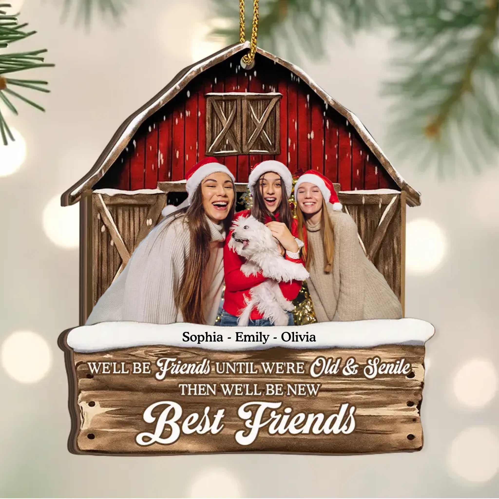 We'll Be Friends Until We're Old And Senile - Personalized 2-Layered Wooden Ornament